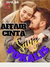 Novel Affair Cinta Sang Vokalis by mrd_bb