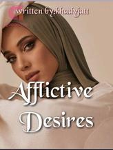 Novel Afflictive desires by khadyjatr