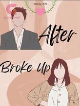 Novel After Broke Up by gina