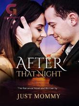 Novel After That Night by Just Mommy