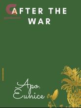 Novel After the War. by apoeunice3