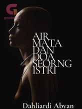 Novel Air Mata dan Doa Seorang istri by Dahliardi