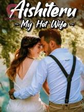 Novel Aishiteru My Hot Wife by Yeni Istiyanti