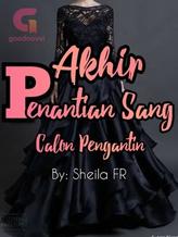 Novel Akhir Penantian Sang Calon Pengantin by Sheila FR