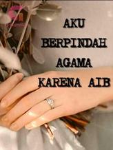 Novel Aku Berpindah Agama Karena Aib by Bintang Senja Novel Aku Berpindah Agama Karena Aib by Bintang Senja