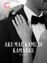 Novel Aku Mau Kamu di Kamarku by squidturtle