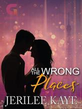 Novel All The Wrong Places by Jerilee Kaye