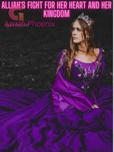 Novel Alliah’s Fight For Her Heart, and Her Kingdom by Azria Phoenix