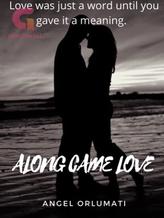 Novel Along Came Love by Angel