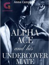 Alpha Ace and his Undercover Mate