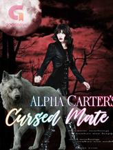 Novel Alpha Carter’s Cursed Mate by Zoumi