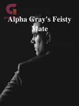 Novel Alpha Gray’s Feisty Mate by Jodie Lyn