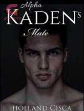 Novel Alpha Kaden’s Mate by Ciscawrites