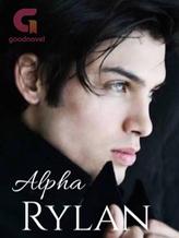 Novel Alpha Rylan by Midika