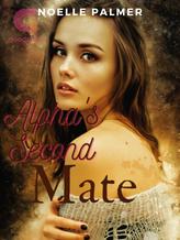 Novel Alpha’s Second Mate by Noelle Palmer