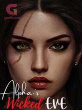 Novel Alpha’s Wicked Eve by Rielle