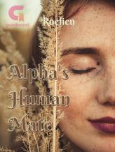 Novel Alpha’s human mate by Roelien