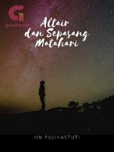 Novel Altair dan Sepasang Matahari by Maryam Ashiya Novel Altair dan Sepasang Matahari by Maryam Ashiya