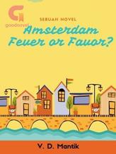 Novel Amsterdam Fever or Favor? by vdmantik