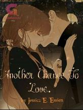 Novel Another Chance To Love. by Bellaxzy