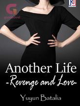 Novel Another Life – Revenge and Love by Yuyun Batalia