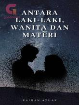 Novel Antara Laki-laki, Wanita dan Materi by Raihan Azhar