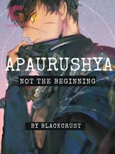 Novel Apaurushya by Blackcrust