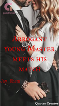 Novel Arrogant Young Master Meets His Match by Jay_Rhem