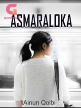 Novel Asmaraloka by Ainun Qolbi