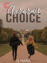 Novel Aurora’s Choice by N. Hara