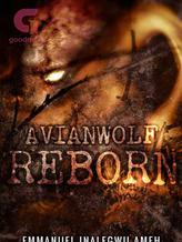 Novel Avianwolf Reborn by Emzest inale