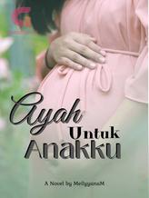 Ayah Untuk Anakku