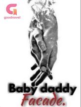 Novel BABY DADDY FACADE by Antonette Liebermann