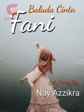 Novel BALADA CINTA FANI (Sekuel Nafkah Lima Belas Ribu) by Nay Azzikra