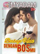 Novel BERBAGI HATI DENGAN BOSMU by Jemyadam