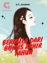 BERMULA DARI BONUS AKHIR TAHUN