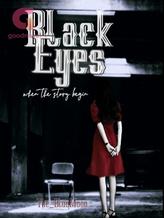 Novel BLACK EYE : When The Story Begin by The_BlueMoon Novel BLACK EYE : When The Story Begin by The_BlueMoon