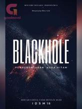 Novel BLACKHOLE by Idsm18