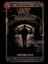 Novel BOY MANIAC by Damien Ace