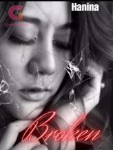 Novel BROKEN (INDONESIA) by HANINA