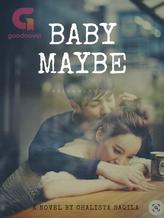 Novel Baby Maybe by Chalista Saqila