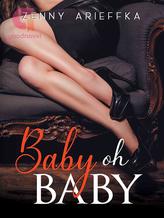 Novel Baby, oh Baby! by Zenny Arieffka