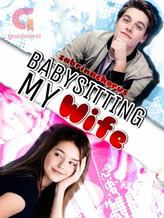 Novel Babysitting My Wife by Sabrina Chorus