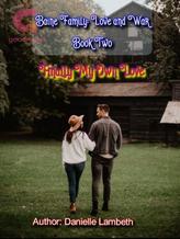 Baine Family: Love and War Book 2: Finally My Own Love