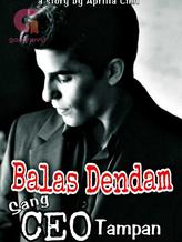 Novel Balas Dendam Sang CEO Tampan by Aprilia Choi