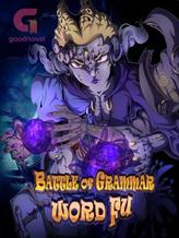 Novel Battle OF Grammar: Word Fu! by AuthorsDread