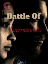 Novel Battle Of Supernaturals by sulemanmail18