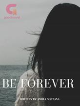 Novel Be Forever by Mira Soltana