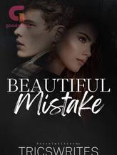 Novel Beautiful Mistake by Tricswrites