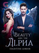 Novel Beauty and The Alpha (English Version) by Celestine_Lemoir